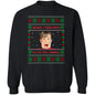 MERRY CHRISTMAS YA FILTHY ANIMAL SWEATSHIRT