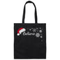 BELIEVE BLACK OR WHITE PRINT CHRISTMAS TOTE