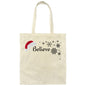 BELIEVE BLACK OR WHITE PRINT CHRISTMAS TOTE