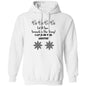 LET IT SNOW SOMEWHERE ELSE HONEY! BLACK PRINT OR WHITE PRINT HOODIE