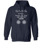 LET IT SNOW SOMEWHERE ELSE HONEY! BLACK PRINT OR WHITE PRINT HOODIE