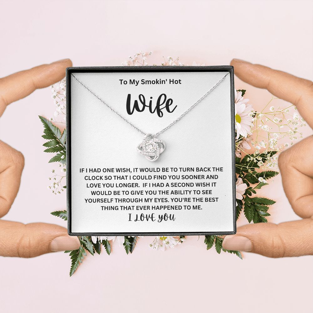 TO MY SMOKIN' HOT WIFE | YOU'RE THE BEST THING TO HAPPEN TO ME