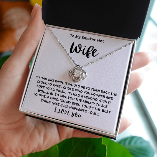 TO MY SMOKIN' HOT WIFE | YOU'RE THE BEST THING TO HAPPEN TO ME